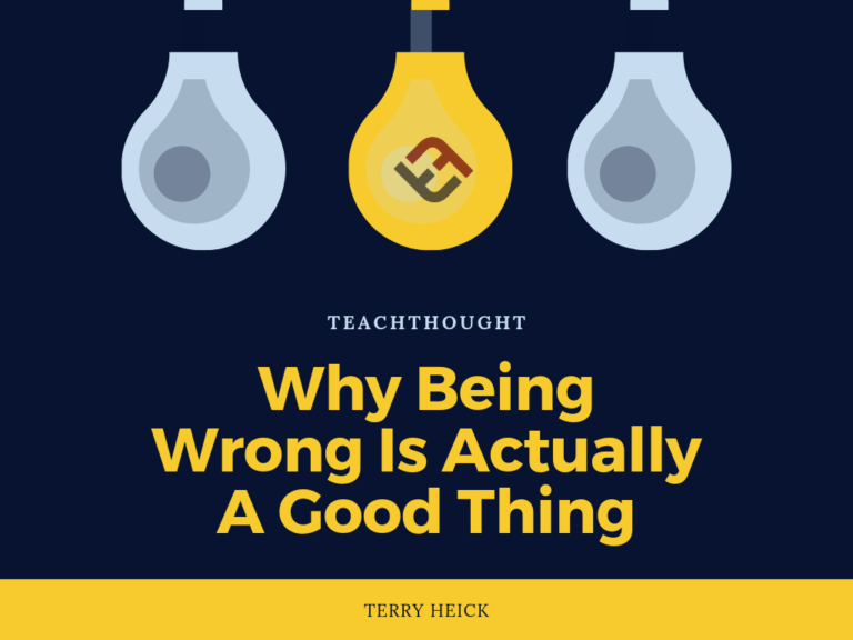Why Being Wrong Is Actually A Good Thing