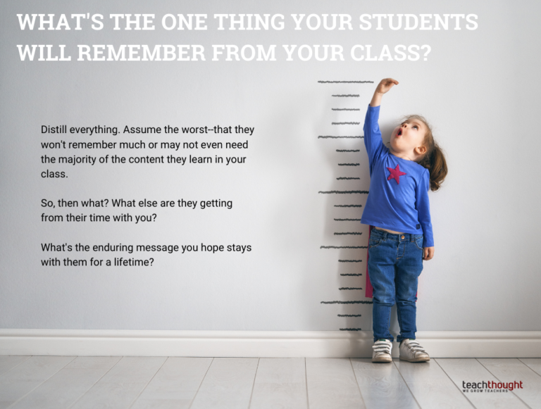 What's The One Thing Your Students Will Remember From Your Class?