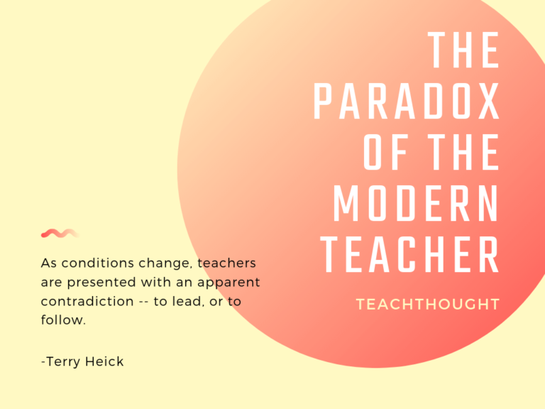 The Paradox Of The Modern Teacher