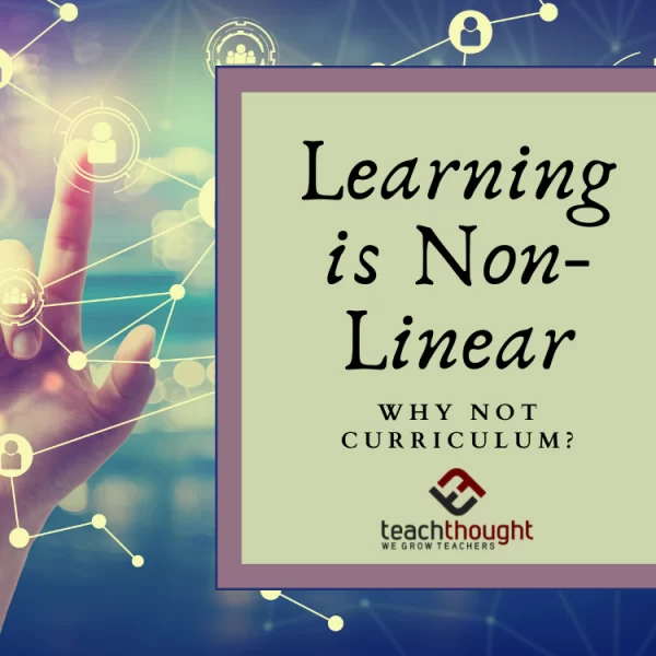 Learning Is Non-Linear. Why Not Curriculum?