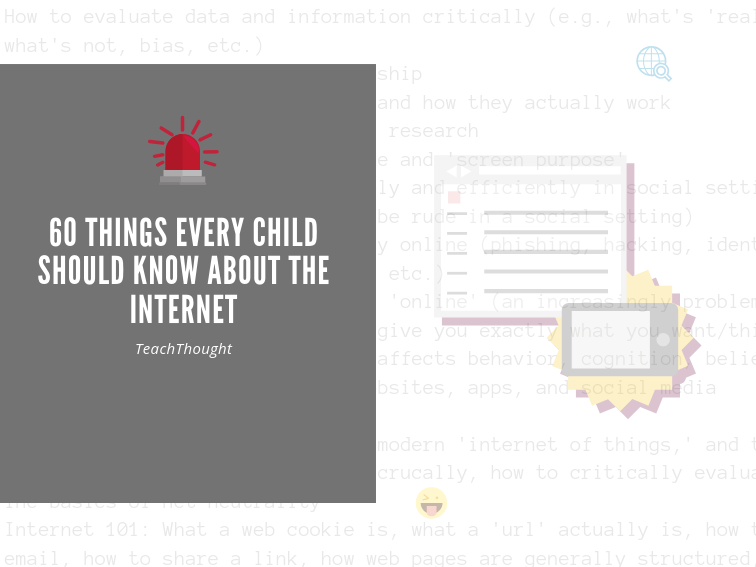 60+ Things Every Child Should Know About The Internet