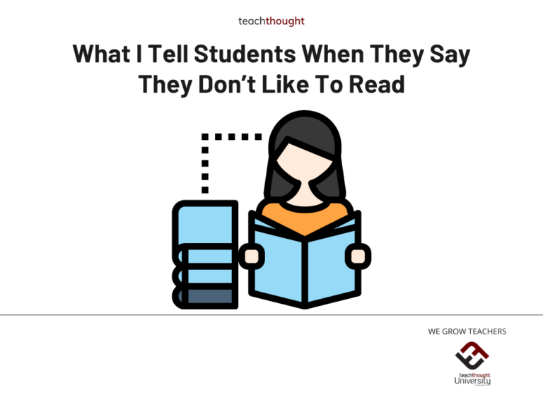 What I Tell Students When They Say They Don’t Like To Read