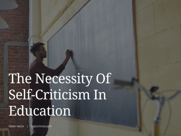 The Need For Self-Criticism in Education