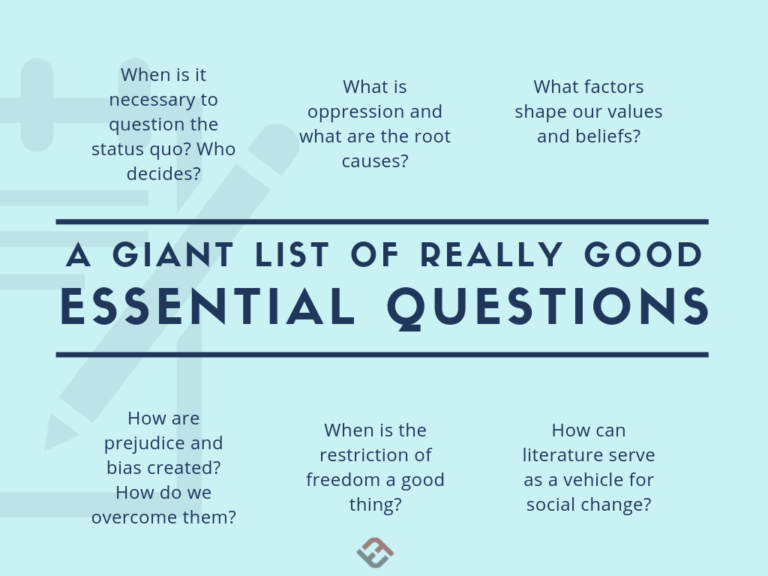 100+ Examples Of Really Good Essential Questions